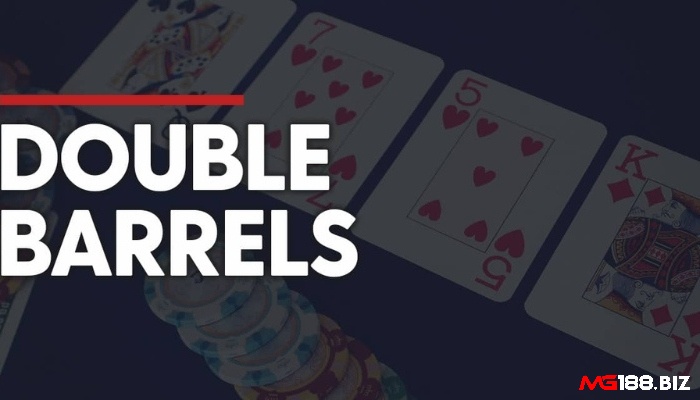 Cùng MG188 tìm hiểu Double Barrel Poker là gì?