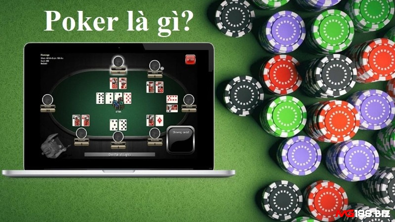 Cùng MG188 tìm hiểu về Poker