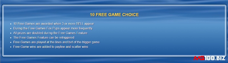 Với 3 biểu tượng Scatter người chơi sẽ nhận được 10 trò chơi miễn phí