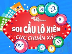 Soi cầu lô xiên 2 chuẩn xác và hiệu quả nhất dành cho anh em