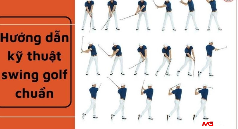 Cách chơi golf - Kỹ thuật swing golf