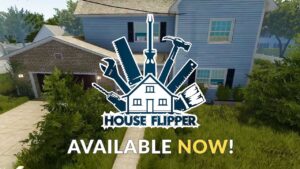 Game House Flipper 3D - Bước đầu tiên trở thành một kỹ sư