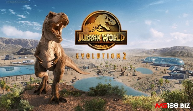 Game Jurassic World Evolution 2 là một tựa game mô phỏng khủng long hấp dẫn