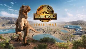 Game Jurassic World Evolution 2: Công viên khủng long