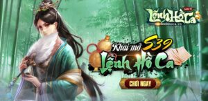 Game Lệnh Hồ Ca - Tuyệt phẩm Võ Lâm 3D cực đẹp mắt