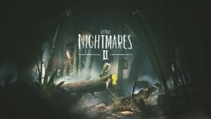 Game Little Nightmares 2: Cơn ác mộng kinh dị bắt đầu