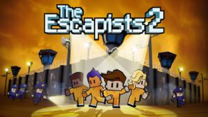 Game The Escapists 2 - Hãy vượt ngục theo cách của bạn!