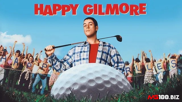 Happy Gilmore là bộ phim về golf hay nên trải nghiệm