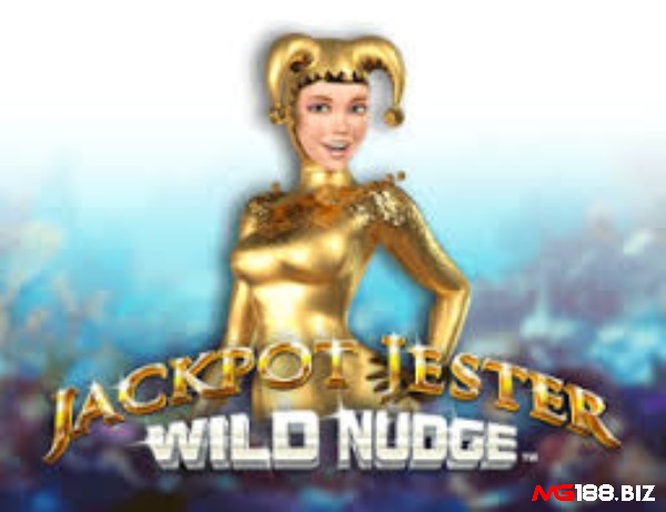 Tìm hiểu thông tin về tựa game Jackpot Jester Wild Nudge Jackpot