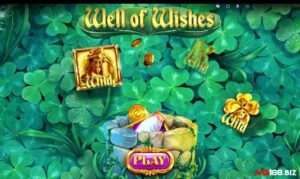 Well Of Wishes Slot Game hấp dẫn và cơ hội thắng lớn