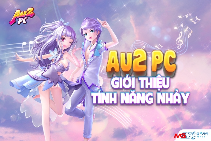 Game nhảy online pc Au 2! PC phiên bản kế thừa và phát triển game huyền thoại Audition