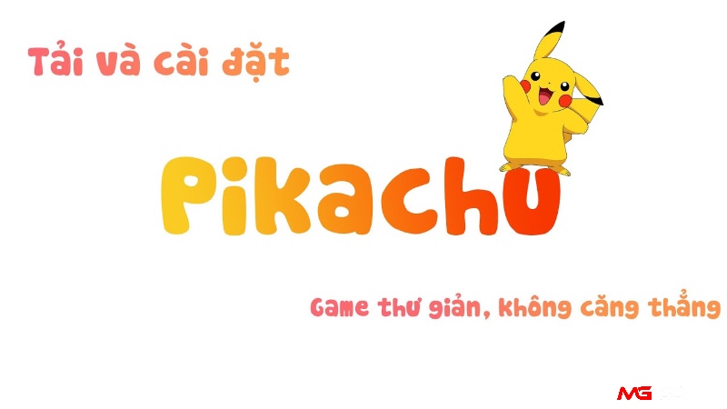 Thao tác tải game pikachu pc vô cùng đơn giản bạn nên chọn trang web uy tín để tải