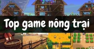 Những game nông trại hay nhất cho pc không nên bỏ qua