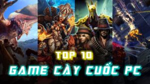 Top game cày cuốc pc hấp dẫn và thú vị bậc nhất hiện nay