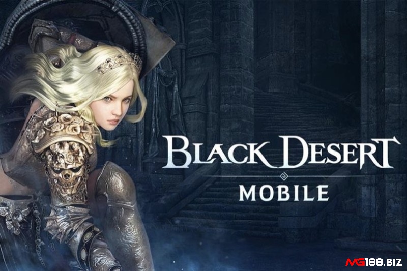 Top game mobile hay nhất - Black Desert Mobile