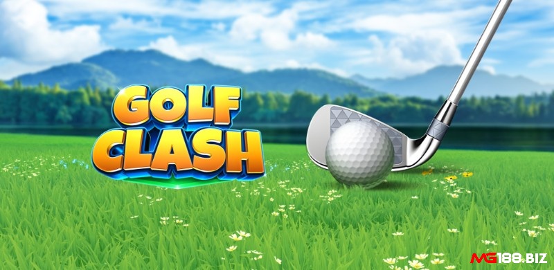 Gold Clash là một trò chơi về bộ môn quý tộc - Golf